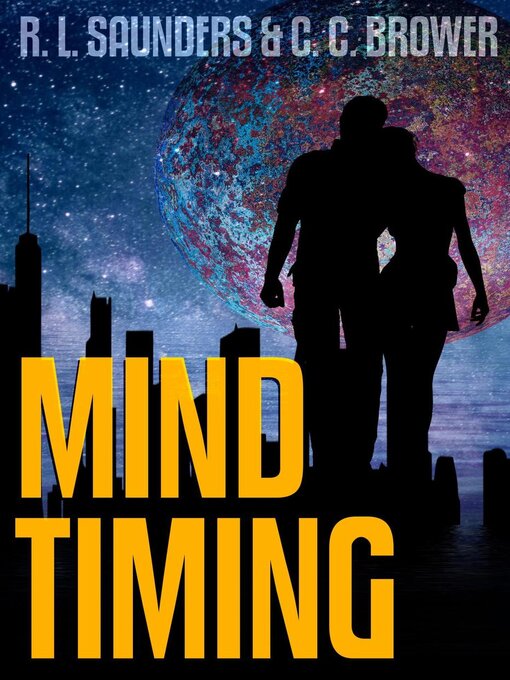 Title details for Mind Timing by R. L. Saunders - Available